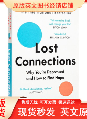 英文原版 失联 认识沮丧重获自信 Lost Connections 约翰哈里 TED演讲家 抑郁忧郁症心理学 搭思考快与慢 沟通的困境 人人都在说谎