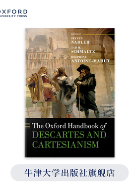 牛津笛卡尔与笛卡尔主义手册  The Oxford Handbook of Descartes and Cartesianism 牛津学术教材