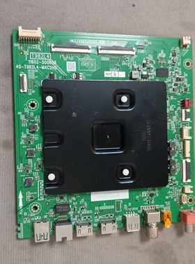 原装TCL 65T8E 主板40-T982L4-MAC2HG屏LVU650NDLL  CS9W07