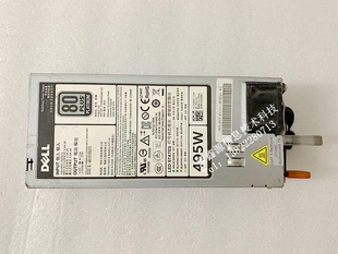 720XD 620 T620服务器495W电源D495E N24MJ DELL 03GHW3 R520