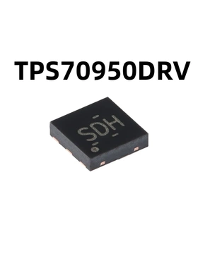 TPS70950DRVR WSON-6 原装正品 低压降稳压器(LDO)芯片