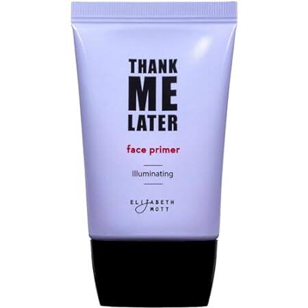 Elizabeth Mott Thank Me Later Illuminating Face Primer -
