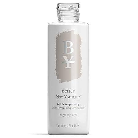 Better Not Younger Full Transparency Shine Revitalizing C