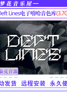 Drip/Drill电子嘻哈音色NI Deft Lines康泰克编曲Kontakt电子音源