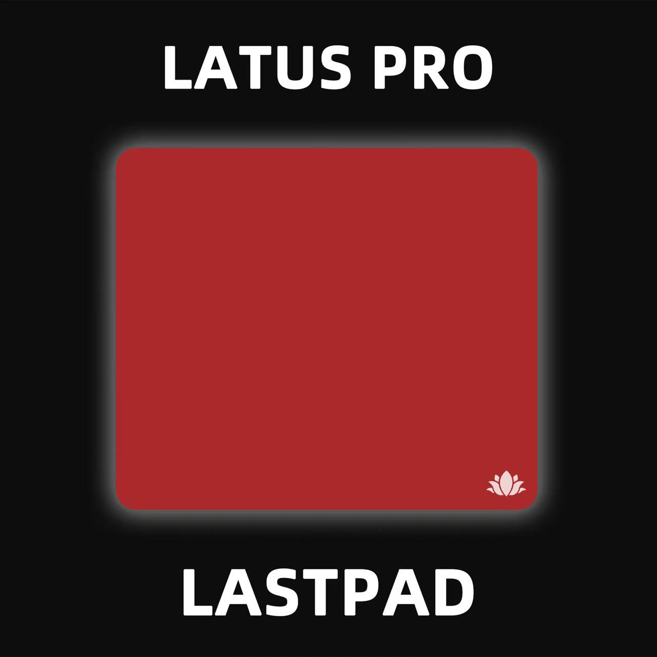LastPad【拉特斯】快起慢滑控制电竞游戏鼠标垫老土星莲花