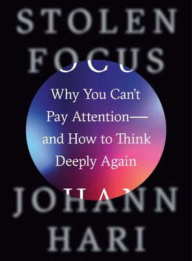 进口英文原版图书 偷来的焦点 Stolen Focus 为什么你不能集中注意力及如何再次深入思考 社科类 Johann Hari