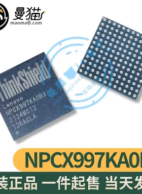 NPCX997KA0BX NPCX997KAOBX BGA 全新原装 剪板带程序 现货可直拍