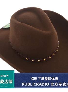 PUBLIC RADIO｜COWBOY2022西部纯羊毛牛仔帽美式复古男女做旧卷边