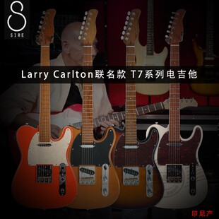 SIRE 塞伊尔T7 TELE电吉他 Larry Carlton拉里卡尔顿签名款电吉他
