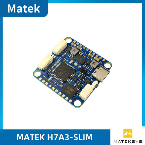 MATEK H7A3-SLIM飞控 穿越机适用X8无人机FPV航模2-8S PWM输出