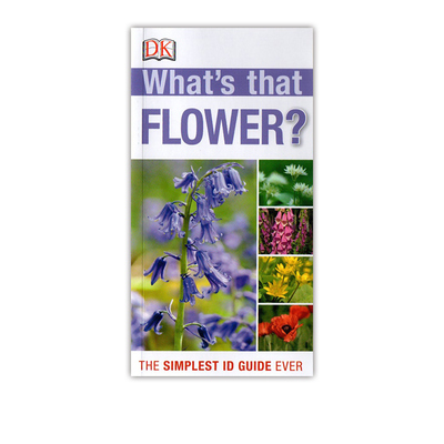 英文原版 DK What's that Flower?:The Simplest ID Guide Ever 花的科普百科 儿童百科知识科普