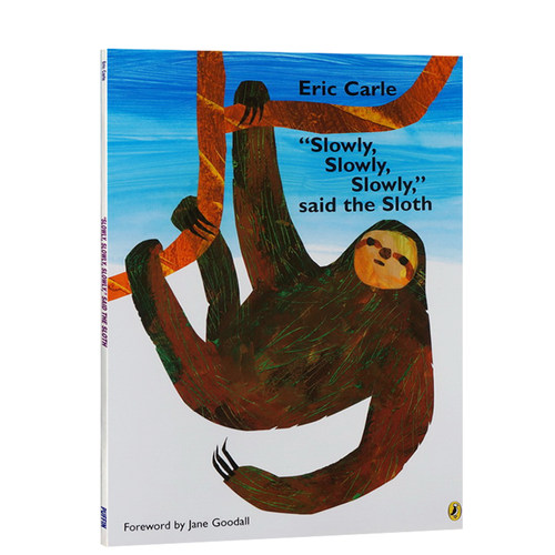 英文原版绘本 Eric Carle 艾瑞卡尔 Slowly Slowly Slowly Said the Sloth 慢点慢点树懒说 卡尔爷爷 常青藤爸爸推荐