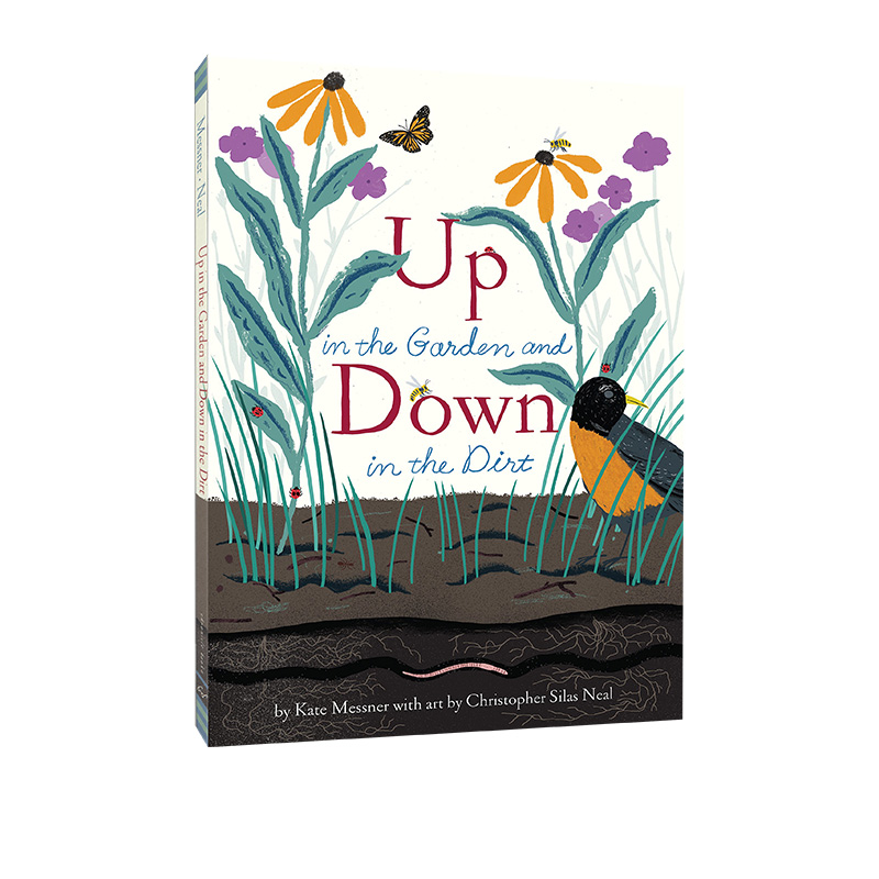 英文原版 Up in the Garden and Down in the Dirt 精装大开本 在花园里,在泥土里 大自然儿童科普启蒙绘本 Kate Messner