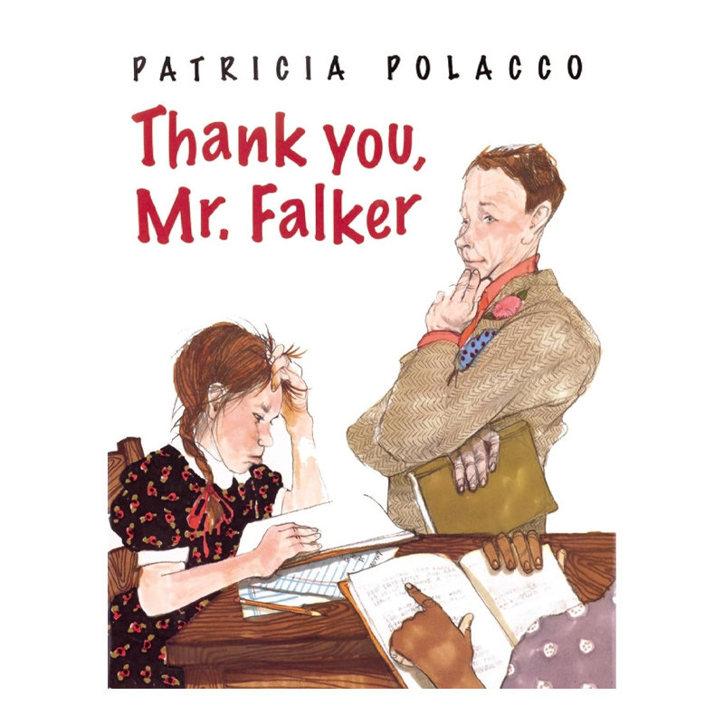 预售 英文原版 Thank You Mr. Falker 感谢福克先生 Patricia Polacco 凯迪克金奖名家 精装 儿童励志成长绘本