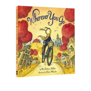 英文原版 Wherever You Go 无论你走到哪里 心理成长绘本 小布朗绘本