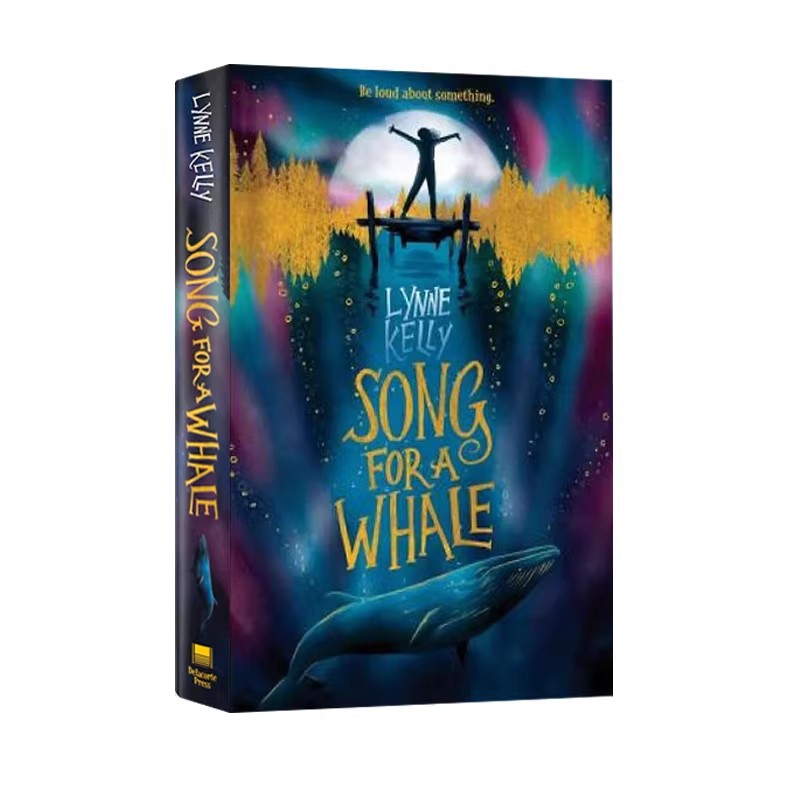 英文原版 鲸之歌 A Song for a Whale 精装 纽伯瑞奖提名小说 Lynne Kelly