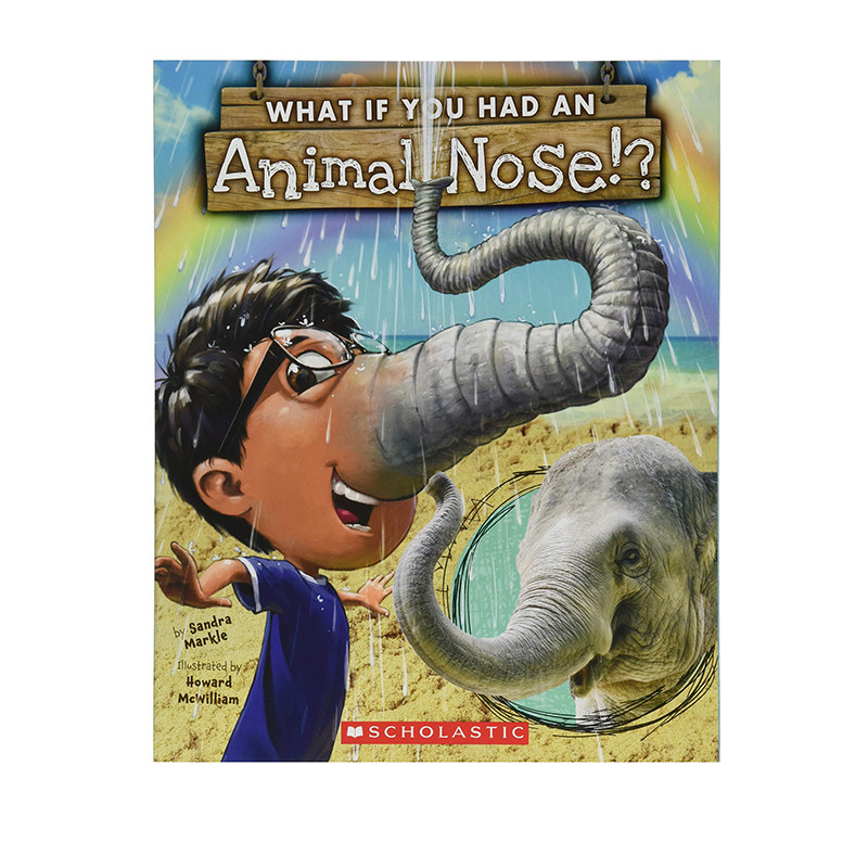 英文原版绘本 What If You Had An Animal Nose? 如果你有动物的鼻子 儿童科普想象图画书 Scholastic