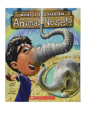 英文原版绘本 What If You Had An Animal Nose? 如果你有动物的鼻子 儿童科普想象图画书 Scholastic