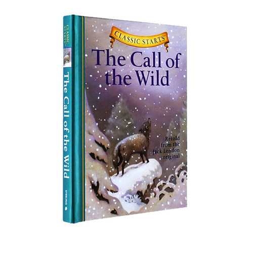 Classic Starts系列  The Call of the Wild 野性的呼唤 杰克伦敦  英文原版儿童小说 世界经典名著 精装版