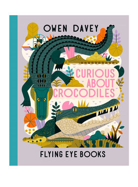 英文原版 动物科普绘本 鳄鱼 Curious About Crocodiles (About Animals) 精装 儿童科普绘本知识百科图画书