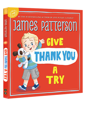 英文原版 Give Thank You a Try 精装大开本 儿童幽默绘本 情商礼仪 上学不容易作者James Patterson