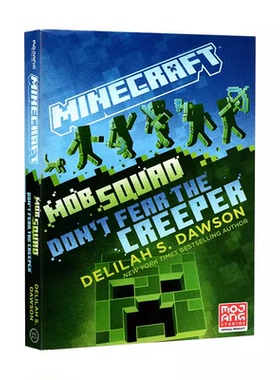 英文原版 MC我的世界官方小说#14 Minecraft: Mob Squad:Don't Fear the Creeper青少年课外阅读 儿童冒险故事游戏书