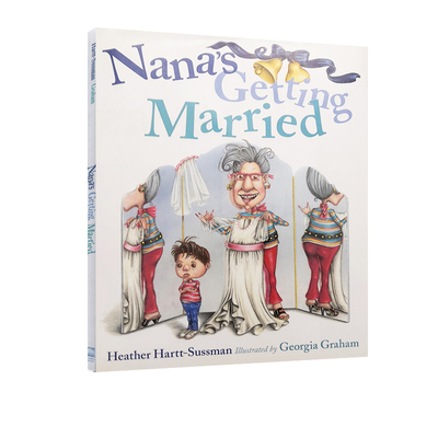 英文原版 Nana's Getting Married 精装绘本 家庭关系 儿童心理成长图画故事书