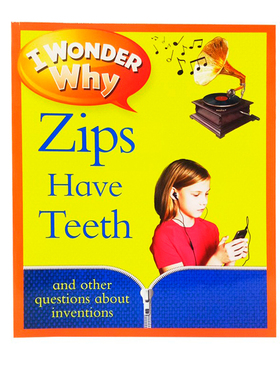 英文原版 I Wonder Why Zips Have Teeth 十万个为什么 I Wonder Why 少儿百科全书 儿童科普读物 英语辅导课外训练阅读图画书