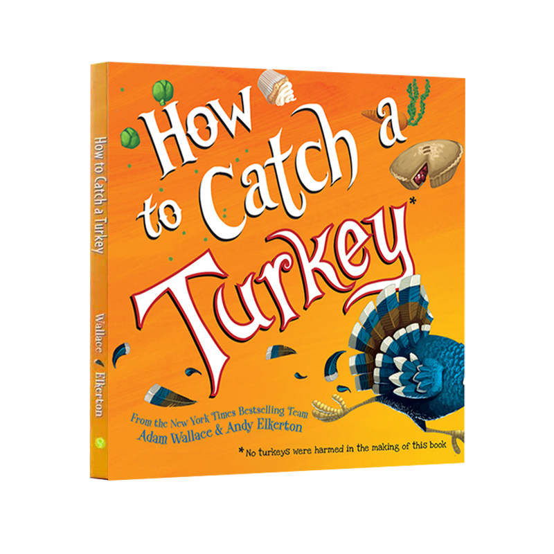 英文原版  How to Catch a Turkey 科学小组出击 精装 捉火鸡 应用STEM解决问题 科普绘本图画书 虚构和非虚构结合