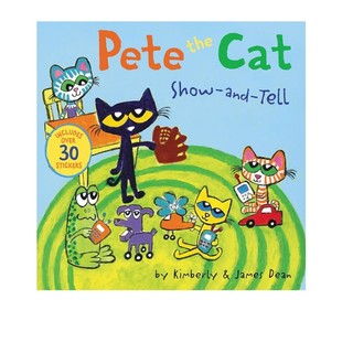 Cat Dean James 展示和讲述 Pete the 儿童英语阅读 and Show 附贴纸 英文原版 Tell 绘本图画故事书 皮特猫