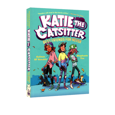 爱猫的凯蒂2 英文原版 Katie The Catsitter Book 2: Best Friends For Never 全彩漫画绘本图画书 幽默爆笑 英文课外阅读