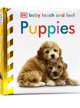 预售 英文原版 Baby Touch and Feel: Puppies 小狗 DK触摸书 幼儿启蒙早教纸板书 撕不烂绘本