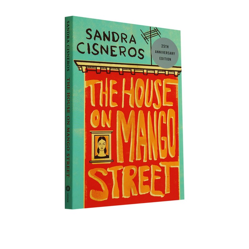 英文原版 芒果街上的小屋 The House On Mango Street 25周年纪念版 经典文学小说 Sandra Cisneros