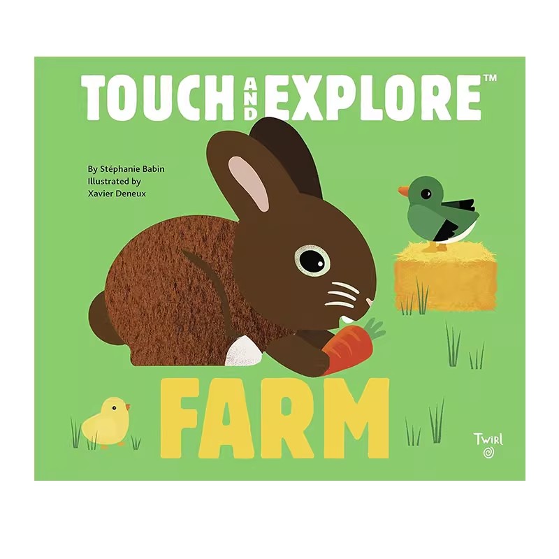 英文原版绘本 Touch and Explore Farm 精装纸板触摸书 STEM科普学习 Twirl法国艺术品牌