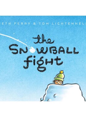 预售 英文原版 雪球之战 Snowball Fight 精装绘本 亲子读物 儿童故事图画书 Beth Ferry
