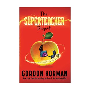 预售 英文原版 The Superteacher Project 超级教师计划 戈登·科曼 儿童课外阅读小说 39条线索作者 Gordon Korman