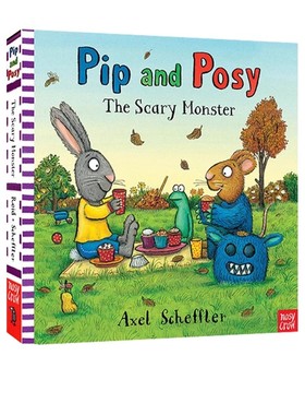 波西和皮普 可怕的怪物 纸板书 Pip and Posy: The Scary Monster 英文原版 Axel Scheffler 儿童纸板图画故事绘本 英文启蒙