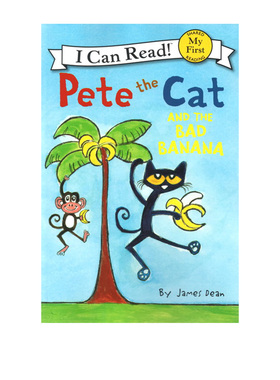 英文原版My First I Can Read  Pete the Cat Bad Banana皮特猫分级读物