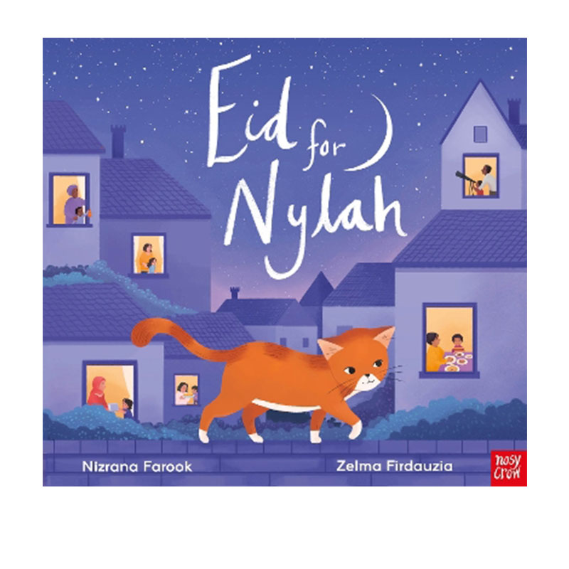 Eid for Nylah 奈拉的节日 英文原版 幼儿节日认知图画故事书 Nosy Crow大嘴鸟