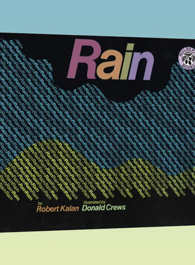 英文原版绘本 Rain 雨 名家 Donald Crews 天气科普与颜色认知 创意儿童绘本 少儿启蒙科普 Robert Kalan 张湘君推荐 图画书