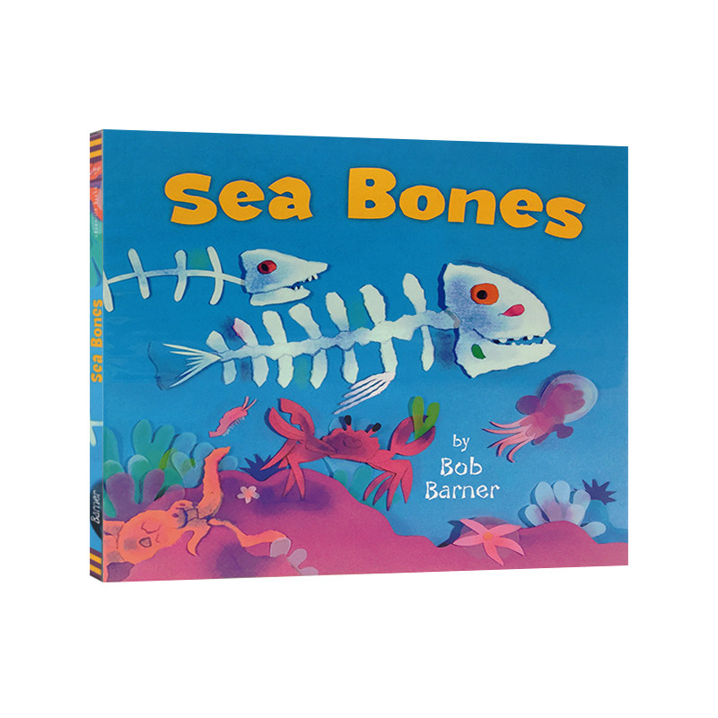 英文原版 Sea Bones 骨头系列：海里的骨头 精装 儿童科普知识绘本图画书 名家Bob Barner