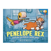 Higgins with Rex 布鲁斯妈妈系列同作者 and Pets Penelope 精装 Problem 英文原版 儿童插画绘本 the Disney Ryan