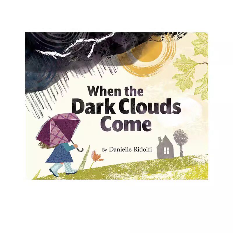 预售 英文原版 当乌云来临时 When the Dark Clouds Come 精装 给身处困境孩子的情绪与自然疗愈绘本 传递自然 情绪疏导 自然启迪