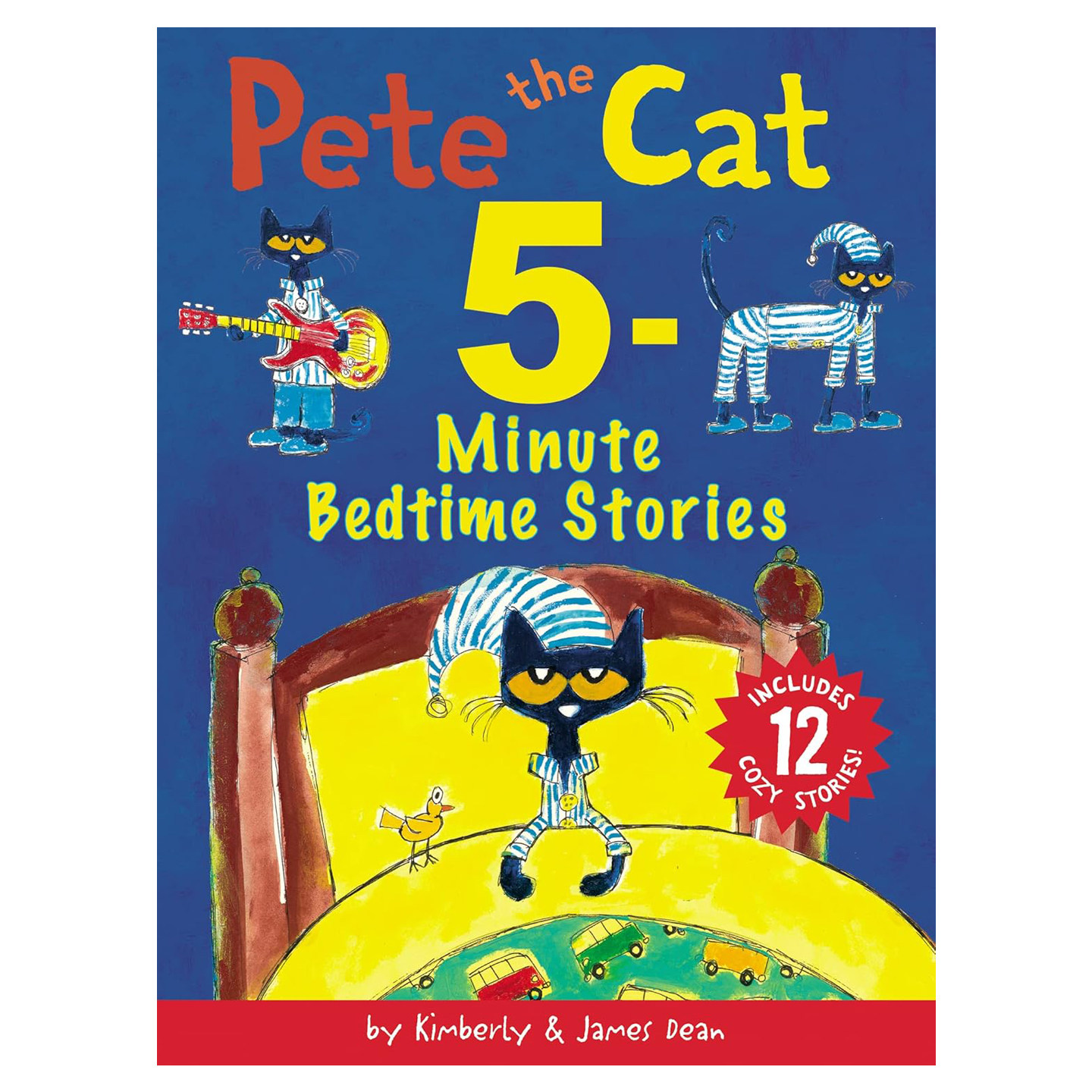 预售 英文原版 Pete the Cat: 5-Minute Bedtime Stories 皮特猫 5分钟睡前故事集 含12个故事 精装绘本 儿童启蒙图画故事书