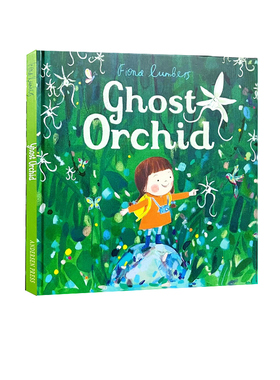 英文原版 Ghost Orchid 幽灵兰 精装 儿童启蒙图画书 英国安徒生出版社 Fiona Lumbers
