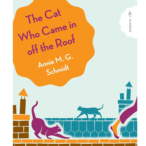 预售 猫女咪妮/从屋顶进来的猫 英文原版 The Cat Who Came In Off The Roof 安妮·施密特经典儿童文学 安徒生文学奖得主