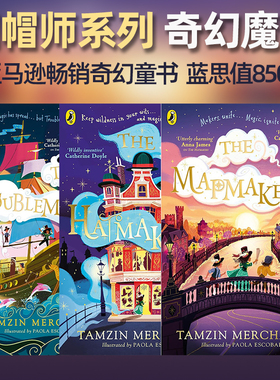 预售 制帽师系列 3册 The Hatmakers/Mapmakers/Troublemakers  塔姆金莫昌特 Tamzin Merchant 英文原版 儿童初级章节桥梁故事书