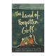 Entrada 被遗忘女孩 Land 纽伯瑞奖作者 土地 The Kelly Girls 英文原版 青少年成长阅读 Forgotten 儿童文学小说 Erin