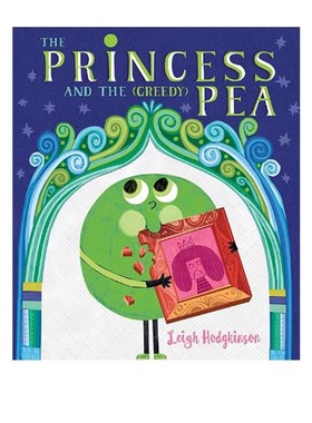 英文原版 豆 The Princess and the (Greedy) Pea 精装 艺术插画绘本 儿童故事绘本 23年8月新品