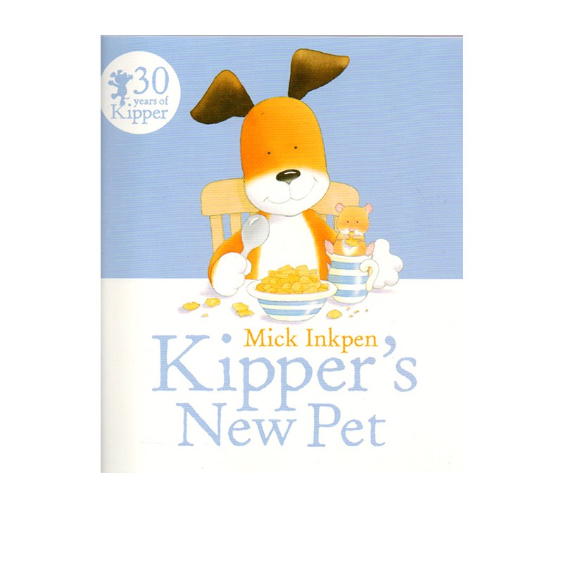 英文原版 小狗奇普 Kipper's New Pet 小狗卡皮动画改编 廖彩杏书单 格林纳威大奖作家 Mick Inkpen 经典图画故事绘本